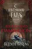 Blood and Damnation (Legends of Havenwood Falls, #5) (eBook, ePUB)
