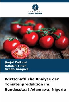 Cover Wirtschaftliche Analyse der Tomatenproduktion im Bundesstaat Adamawa, Nigeria
