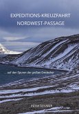 Expeditions-Kreuzfahrt Nordwest-Passage