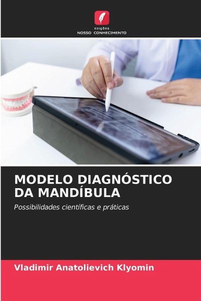 MODELO DIAGNÓSTICO DA MANDÍBULA MODELO DIAGNÓSTICO DA MANDÍBULA