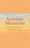 Summer Memories A Celebration of Childhood Joy