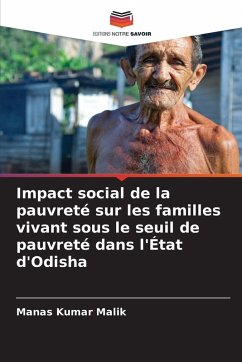 Cover Impact social de la pauvreté sur les familles vivant sous le seuil de pauvreté dans l'État d'Odisha