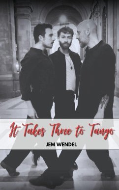 It Takes Three To Tango - Wendel, Jem It Takes Three To Tango - Wendel, Jem