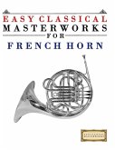 Easy Classical Masterworks for French Horn