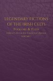 Legendary Fictions of the Irish Celts