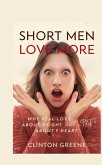 SHORT MEN LOVE MORE