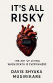 It's All Risky