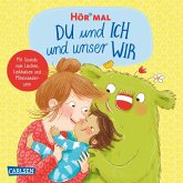 Hör mal (Soundbuch): DU und ICH und unser WIR