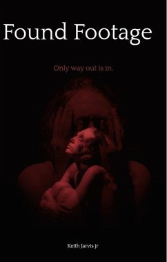 Found Footage (eBook, ePUB) - Jarvis, Keith