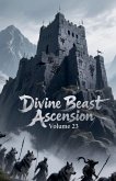 Divine Beast Ascension, Volume 23
