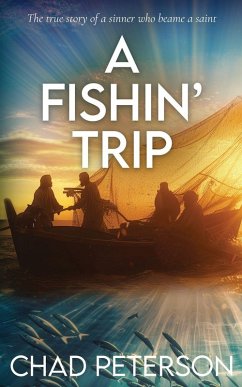 A FISHN' Trip - Peterson, Chad E