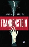 Frankenstein (Spanish Edition)