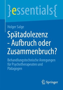 Cover Spätadolezenz - Aufbruch oder Zusammenbruch?