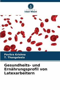 Cover Gesundheits- und Ernährungsprofil von Latexarbeitern