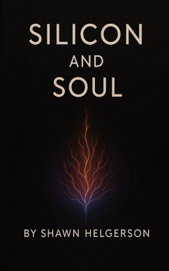 Silicon And Soul - Helgerson, Shawn