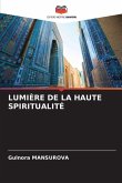 LUMIÈRE DE LA HAUTE SPIRITUALITÉ
