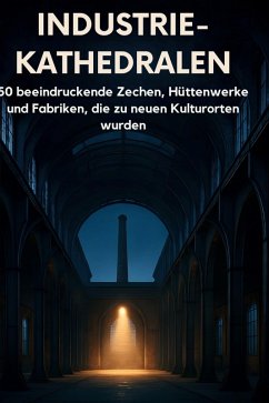 Industrie-Kathedralen - Keller, Eva