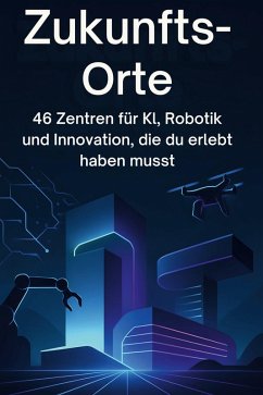 Zukunfts-Orte - Neumann, Ben Zukunfts-Orte - Neumann, Ben
