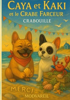 Caya et Kaki et le crabe farceur crabouille - Modvareil Caya et Kaki et le crabe farceur crabouille - Modvareil