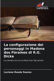 La configurazione dei personaggi in Madona dos Páramos di R.G. Dicke