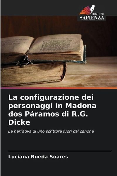 La configurazione dei personaggi in Madona dos Páramos di R.G. Dicke