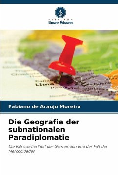 Cover Die Geografie der subnationalen Paradiplomatie