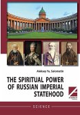 THE SPIRITUAL POWER OF RUSSIAN IMPERIAL STATEHOOD