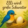 Elli wird große Schwester - Bild 1