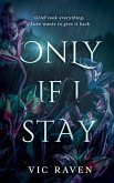 Only If I Stay