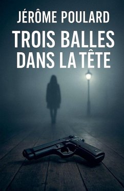 Cover Trois balles dans la tête