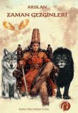 Arslan Zaman Gezginleri Arslan Zaman Gezginleri