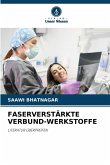 FASERVERSTÄRKTE VERBUND-WERKSTOFFE FASERVERSTÄRKTE VERBUND-WERKSTOFFE