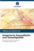 Integrierte Gesundheits- und Umweltpolitik