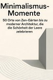Minimalismus-Momente
