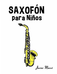 Saxofón para Niños - Marcó, Javier