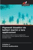 Pigmenti bioattivi da batteri marini e loro applicazioni