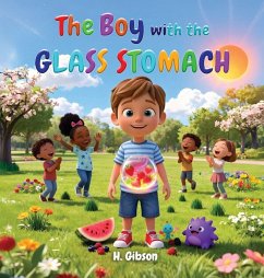 The Boy with The Glass Stomach - Haman Gibson