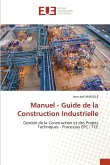 Manuel - Guide de la Construction Industrielle