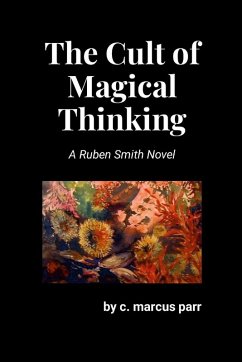 Cover The Cult of Magical Thinking