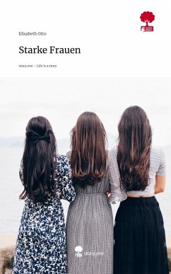 Cover Starke Frauen. Life is a Story - story.one