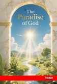 The Paradise of God