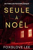 Seule à Noël Seule à Noël