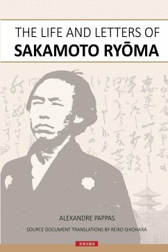 Cover The Life and Letters of Sakamoto Ryoma