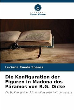 Die Konfiguration der Figuren in Madona dos Páramos von R.G. Dicke - Rueda Soares, Luciana
