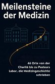 Meilensteine der Medizin