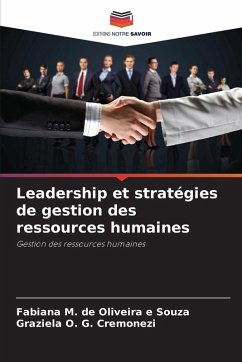Leadership et stratégies de gestion des ressources humaines - Oliveira e Souza, Fabiana M. de;G. Cremonezi, Graziela O.