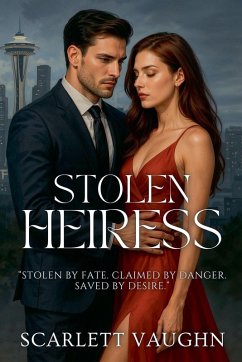 Stolen Heiress - Vaughn, Scarlett Stolen Heiress - Vaughn, Scarlett