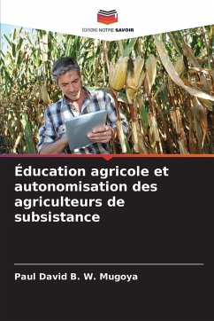Cover Éducation agricole et autonomisation des agriculteurs de subsistance