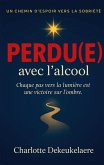 Perdu(e) avec l'alcool