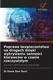 Poprawa bezpiecze¿stwa na drogach dzi¿ki wykrywaniu senno¿ci kierowców w czasie rzeczywistym